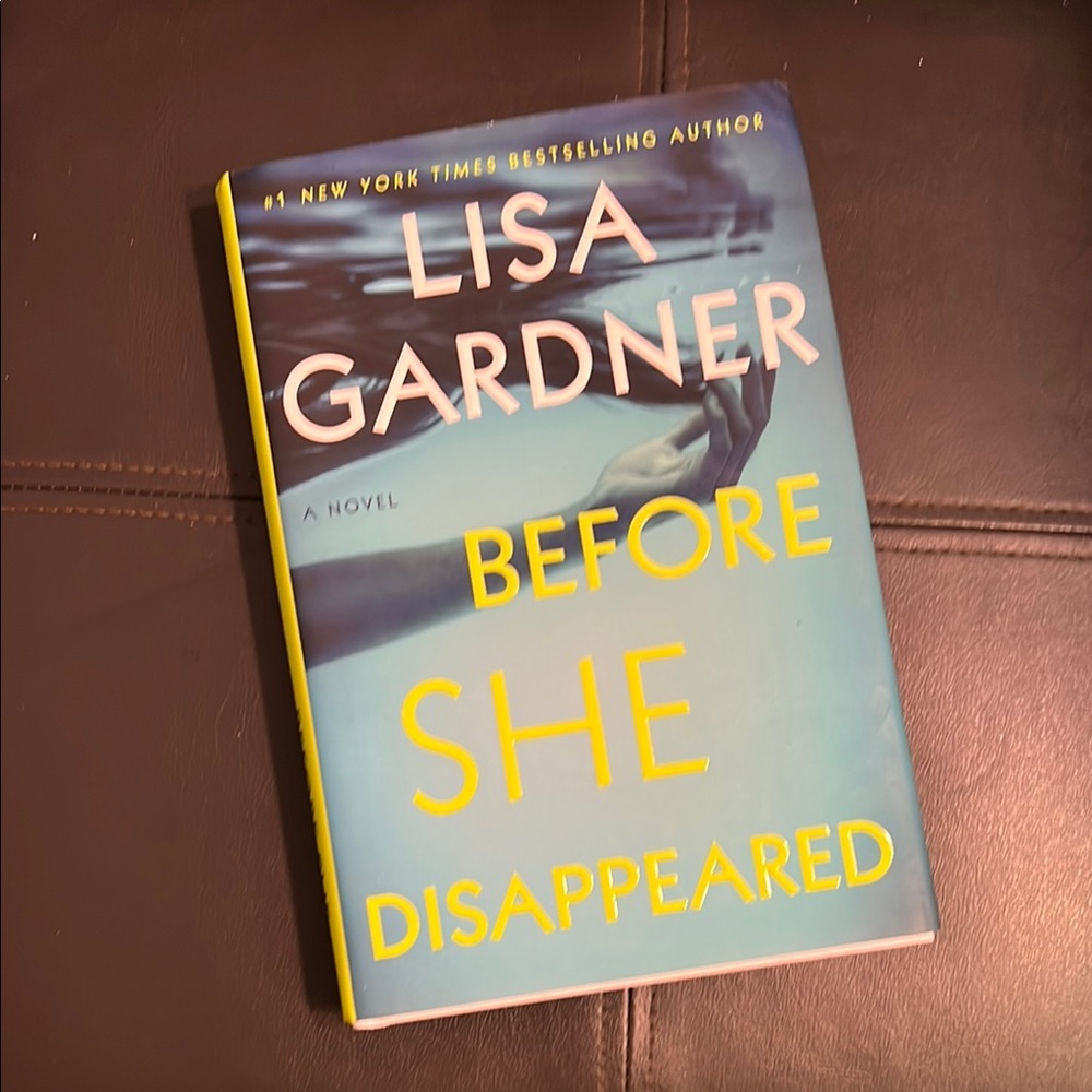 Lisa Gardner 'Before She Disappeared' Hardcover Book Novel